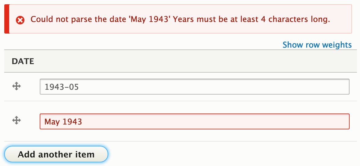 Screenshot of both a valid ("1943-05") and an invalid ("May 1943") EDTF entry. Displays the error message "Could not parse the date 'May 1943' Years must be at least 4 characters long."